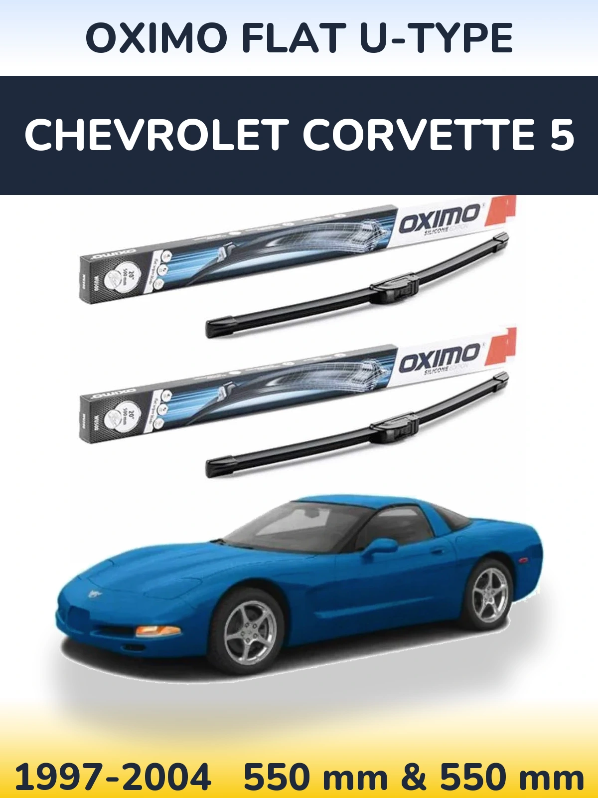 Комплект передних дворников Oximo Flat U-type 550 & 550 мм для Chevrolet Corvette 5 1997-2004