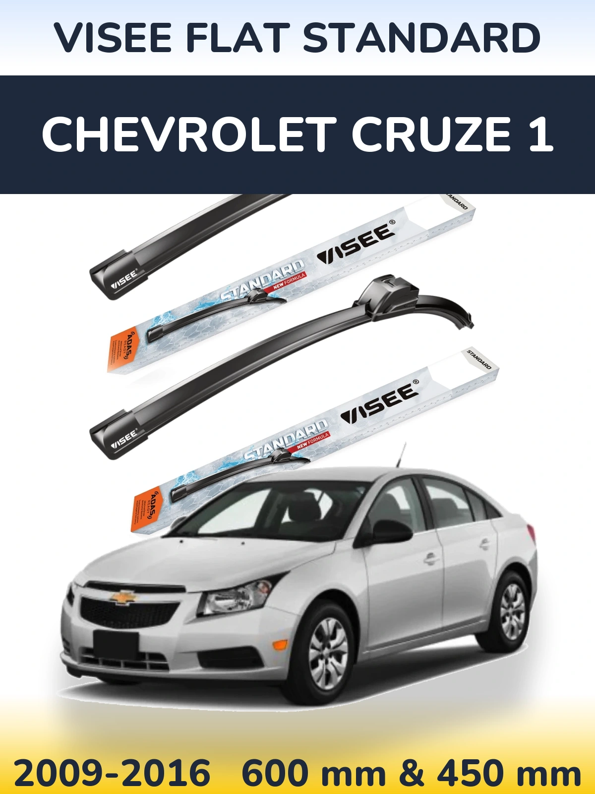 Komplet przednich wycieraczek VISEE FLAT STANDARD 600 & 450 mm do Chevrolet Cruze 1 2009-2016