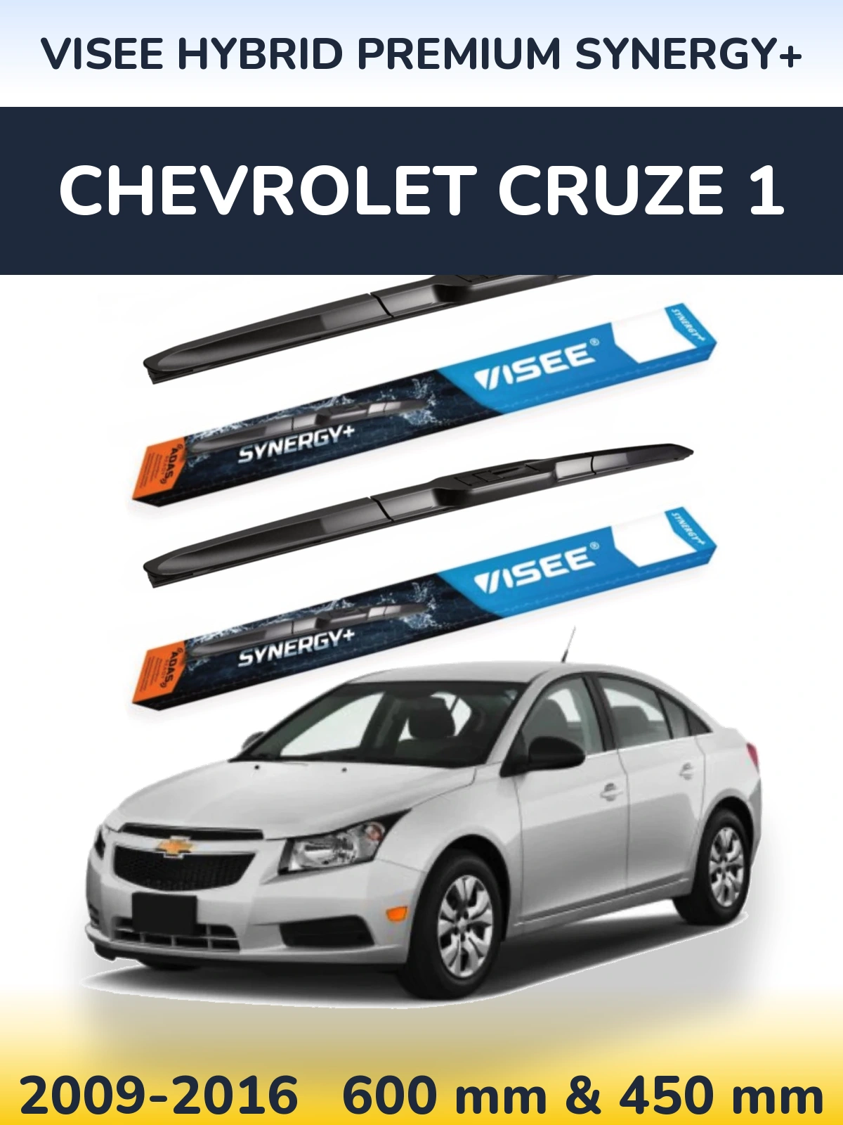 Komplet przednich wycieraczek VISEE HYBRID PREMIUM SYNERGY+ 600 & 450 mm do Chevrolet Cruze 1 2009-2016