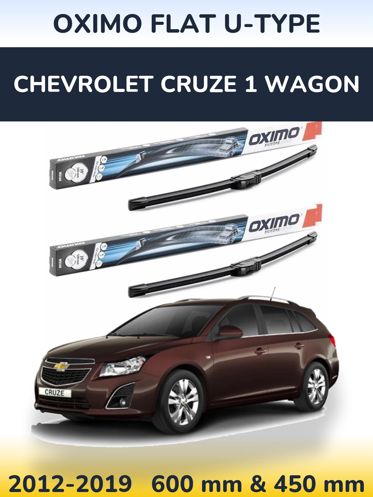 Комплект передних дворников Oximo Flat U-type 600 & 450 мм для Chevrolet Cruze 1 Wagon 2012-2019