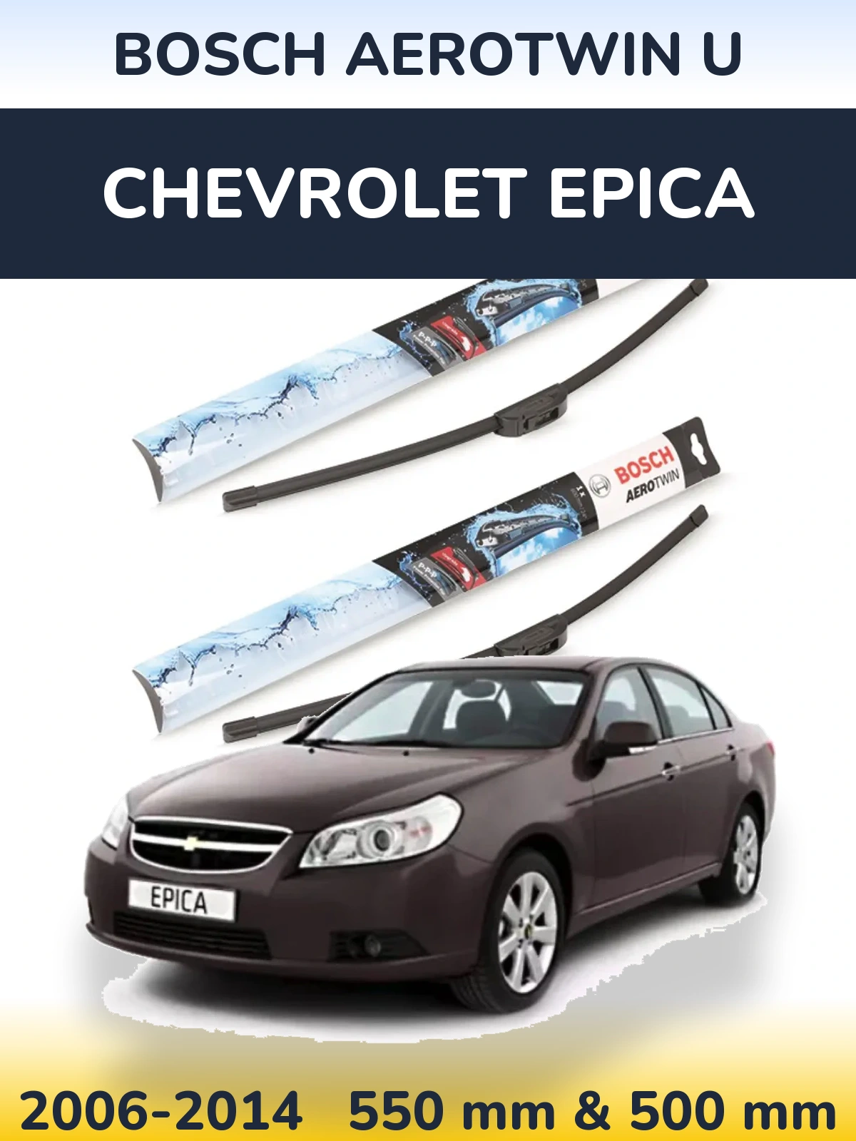 Komplet przednich wycieraczek BOSCH AeroTwin U 550 & 500 mm do Chevrolet Epica 2006-2014