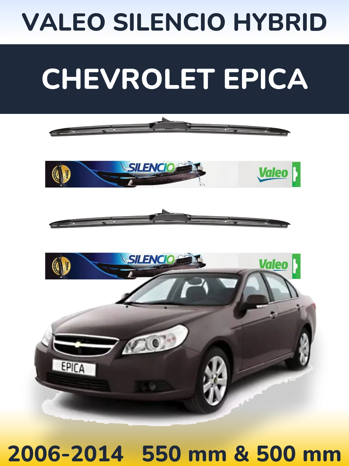 Front wiper blade set Valeo Silencio Hybrid 550 & 500 mm for Chevrolet Epica 2006-2014