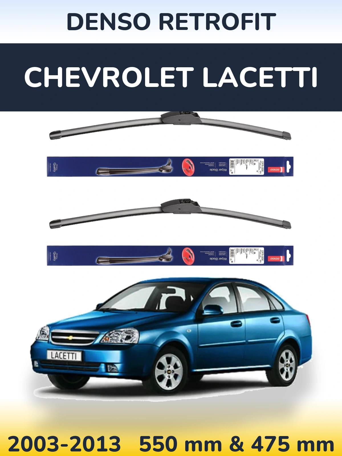 Комплект передних дворников Denso Retrofit 550 & 475 мм для Chevrolet Lacetti 2003-2013