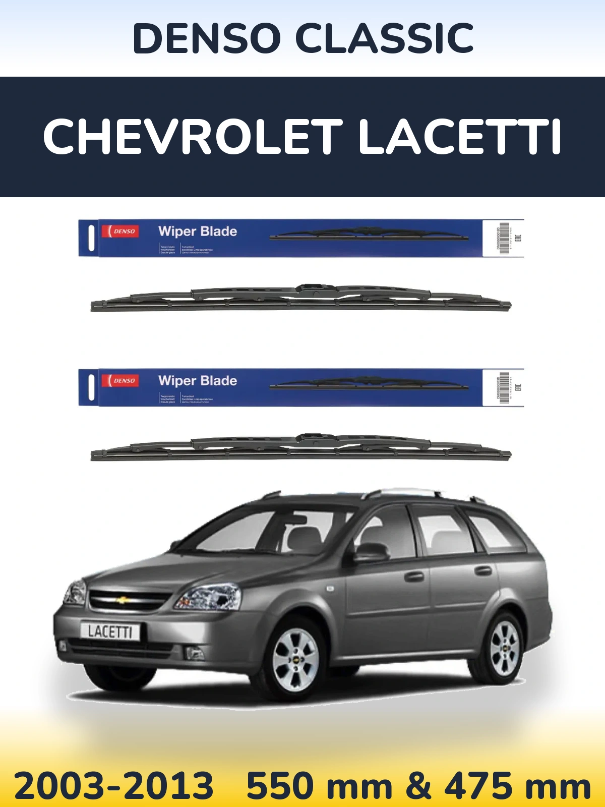 Front wiper blade set Denso Classic 550 & 475 mm for Chevrolet Lacetti 2003-2013