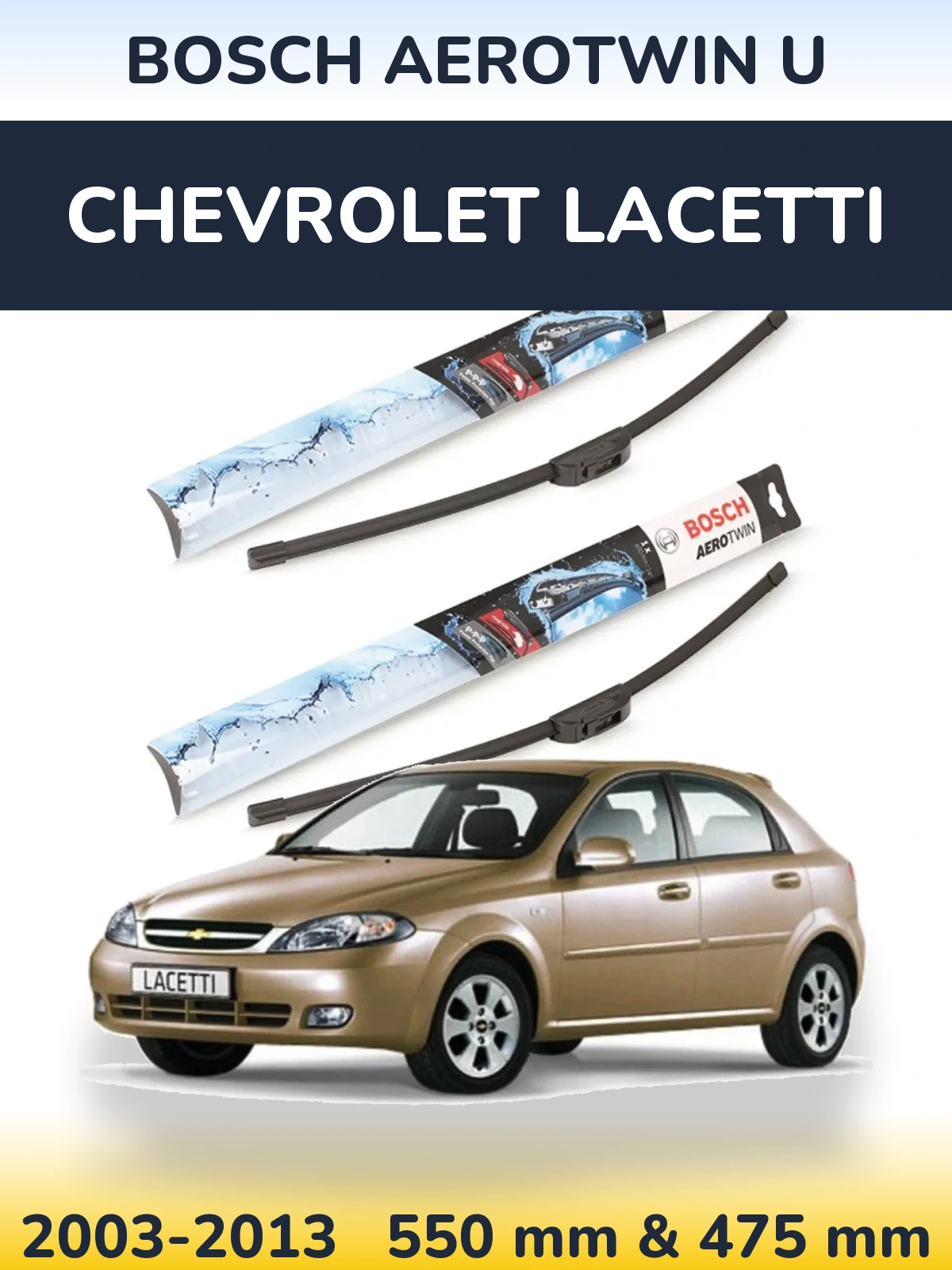 Комплект передних дворников BOSCH AeroTwin U 550 & 475 мм для Chevrolet Lacetti 2003-2013