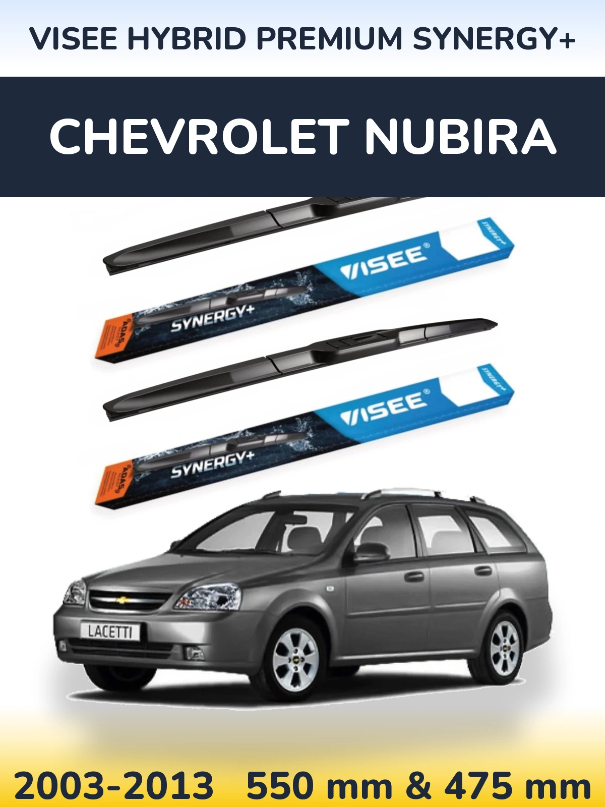 Комплект передних дворников VISEE HYBRID PREMIUM SYNERGY+ 550 & 475 мм для Chevrolet Nubira 2003-2013