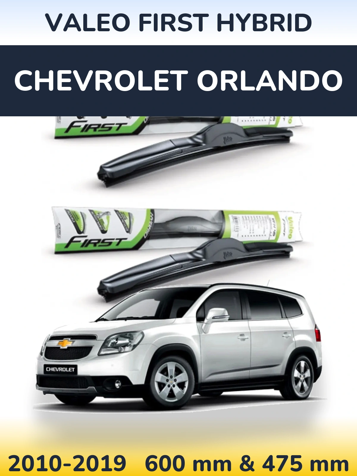 Komplet przednich wycieraczek Valeo First Hybrid 600 & 475 mm do Chevrolet Orlando 2010-2019