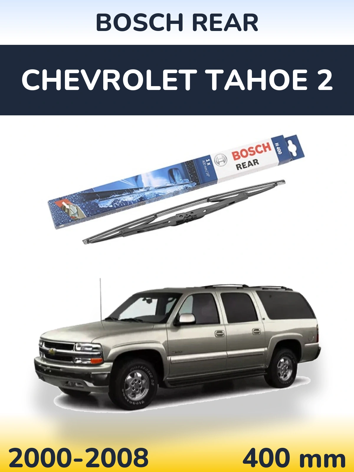 Tylna wycieraczka BOSCH Rear 400 mm do Chevrolet Tahoe 2 2000-2008