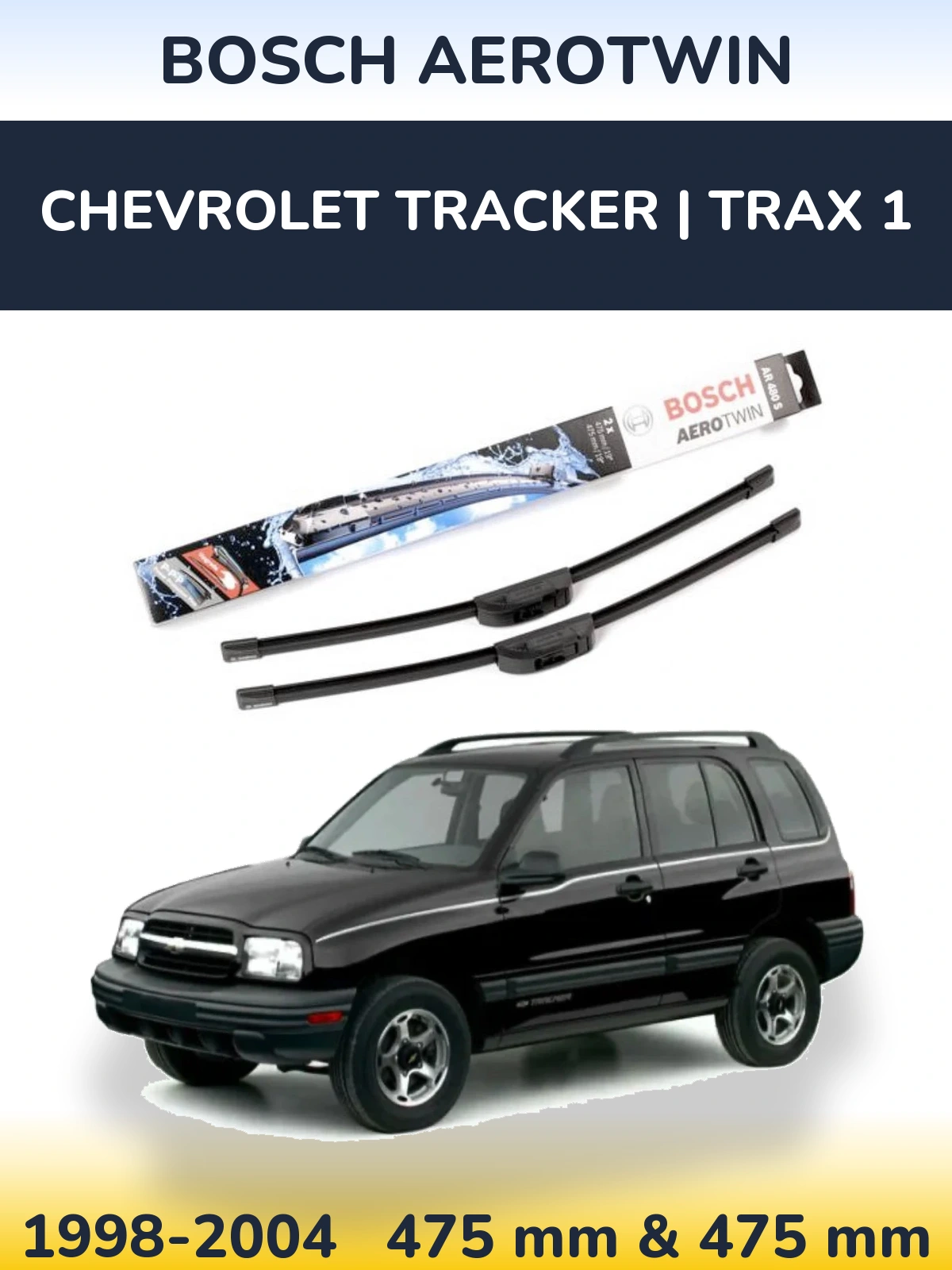 Front wiper blade set BOSCH AeroTwin 475 & 475 mm for Chevrolet Tracker | Trax 1 1998-2004