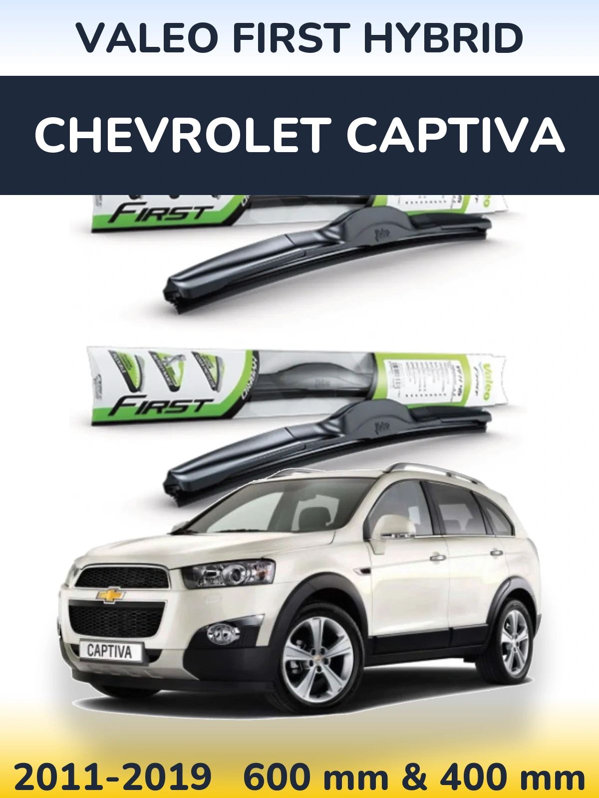 Komplet przednich wycieraczek Valeo First Hybrid 600 & 400 mm do Chevrolet Captiva 2011-2019