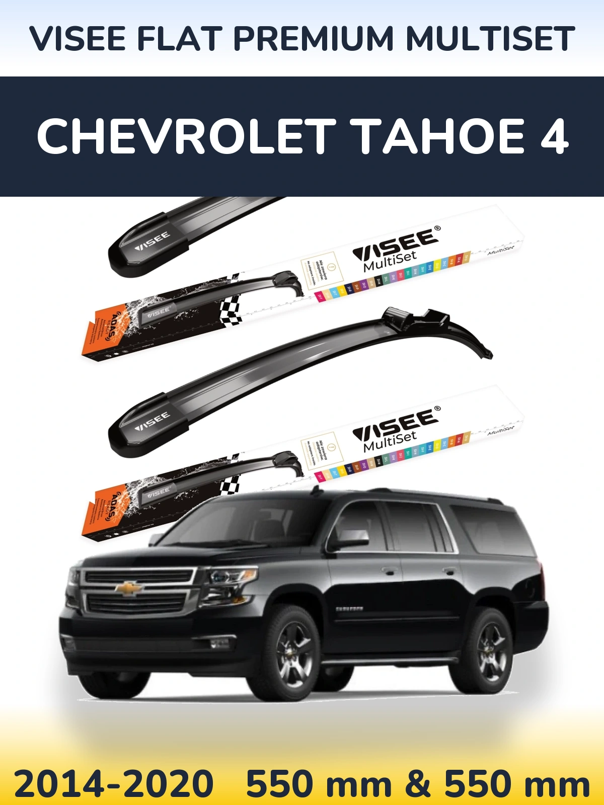 Komplet przednich wycieraczek VISEE FLAT PREMIUM MultiSet 550 & 550 mm do Chevrolet Tahoe 4 2014-2020
