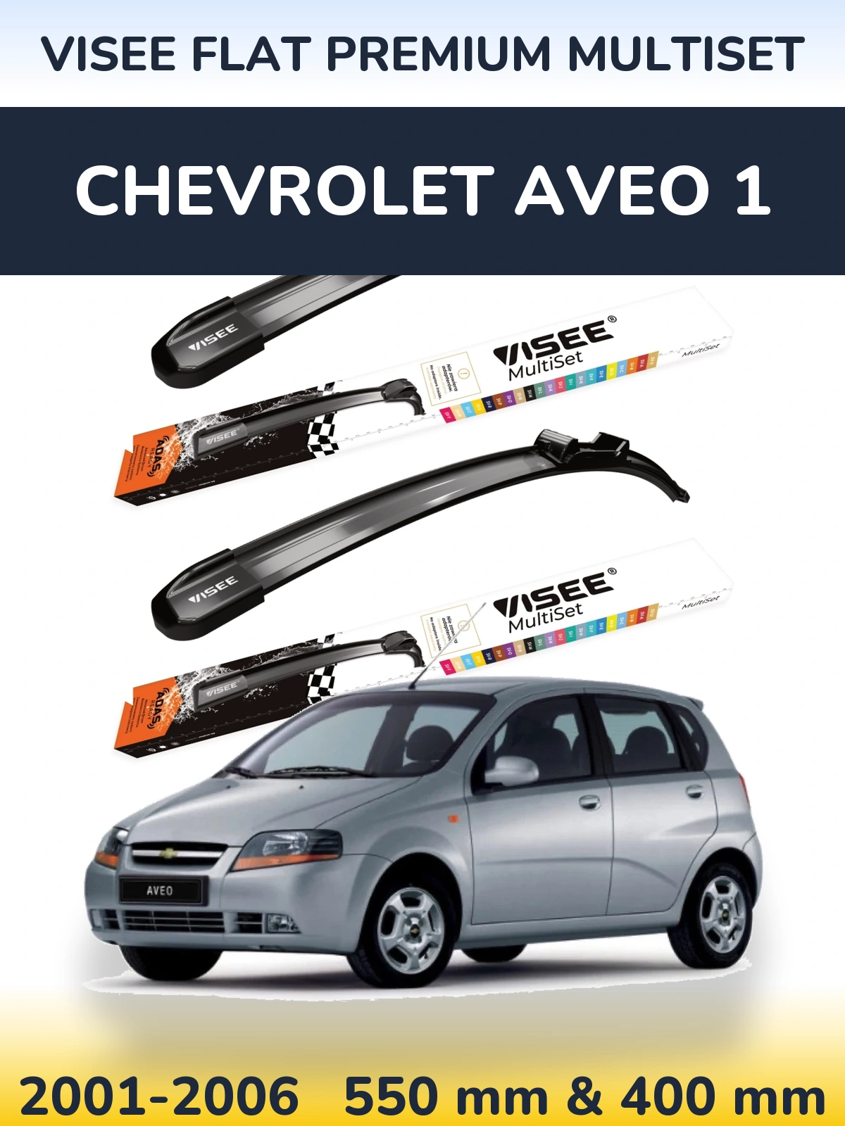 Komplet przednich wycieraczek VISEE FLAT PREMIUM MultiSet 550 & 400 mm do Chevrolet Aveo 1 2001-2006