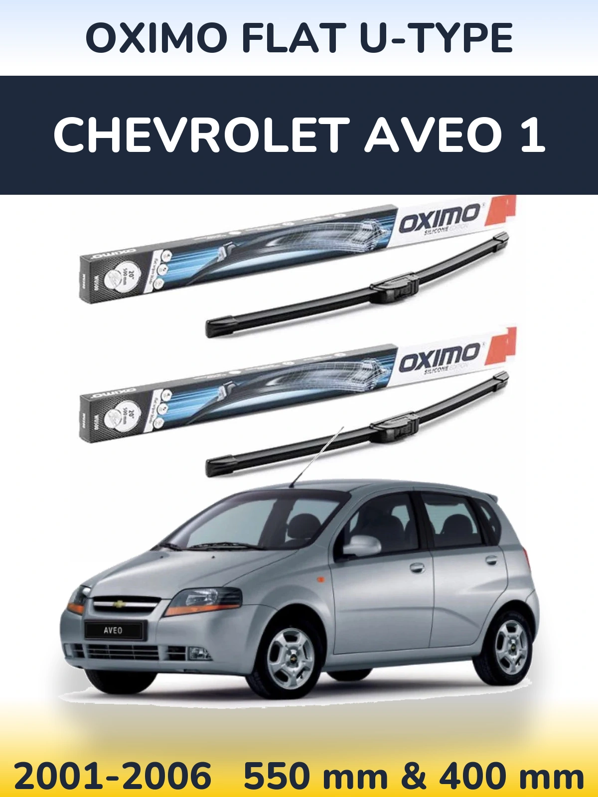 Komplet przednich wycieraczek Oximo Flat U-type 550 & 400 mm do Chevrolet Aveo 1 2001-2006
