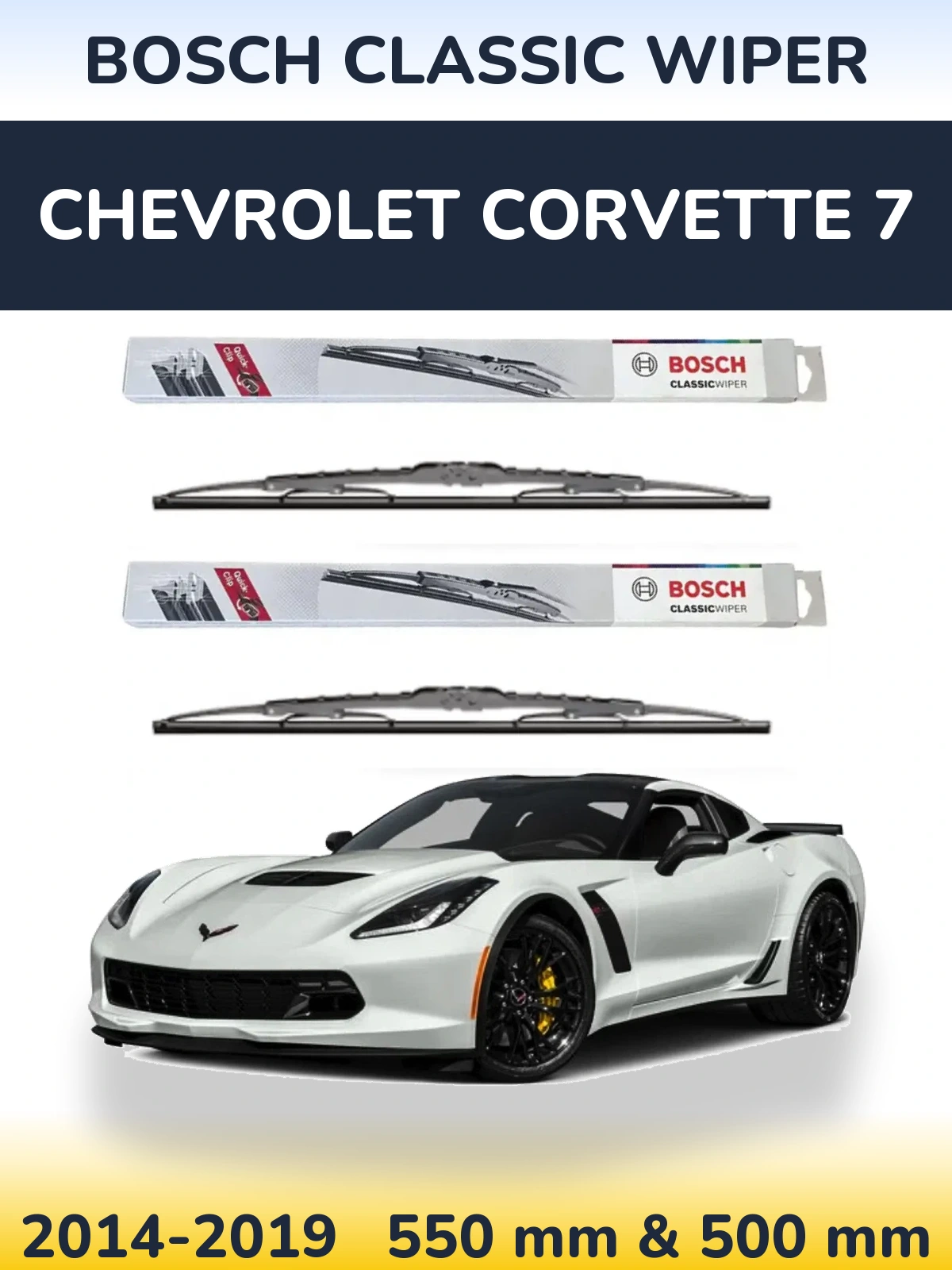 Комплект передних дворников BOSCH Classic Wiper 550 & 500 мм для Chevrolet Corvette 7 2014-2019