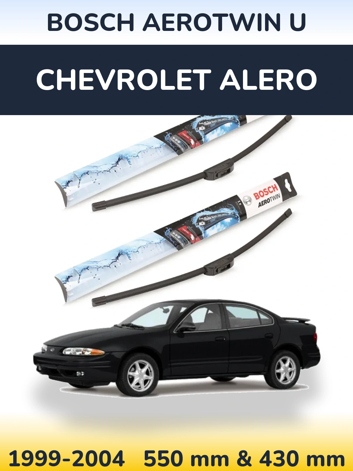 Front wiper blade set BOSCH AeroTwin U 550 & 430 mm for Chevrolet Alero 1999-2004