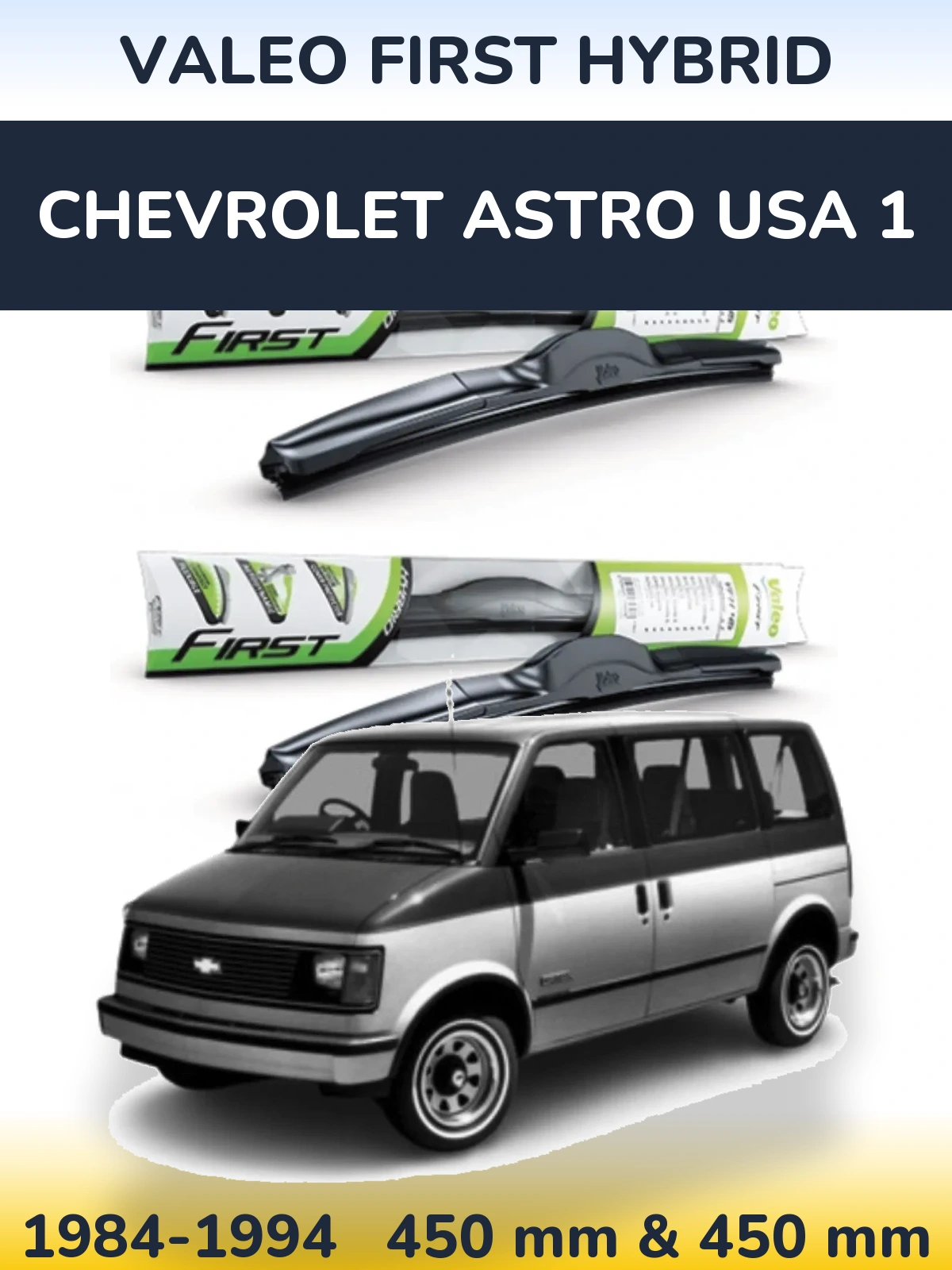 Komplet przednich wycieraczek Valeo First Hybrid 450 & 450 mm do Chevrolet Astro USA 1 1984-1994