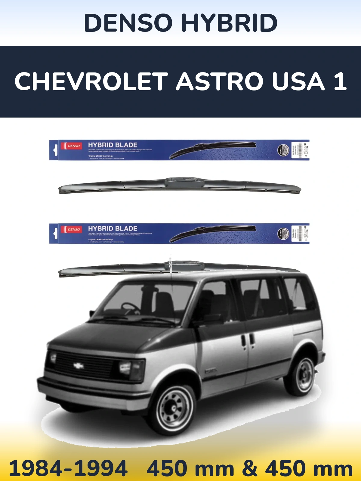 Komplet przednich wycieraczek Denso Hybrid 450 & 450 mm do Chevrolet Astro USA 1 1984-1994