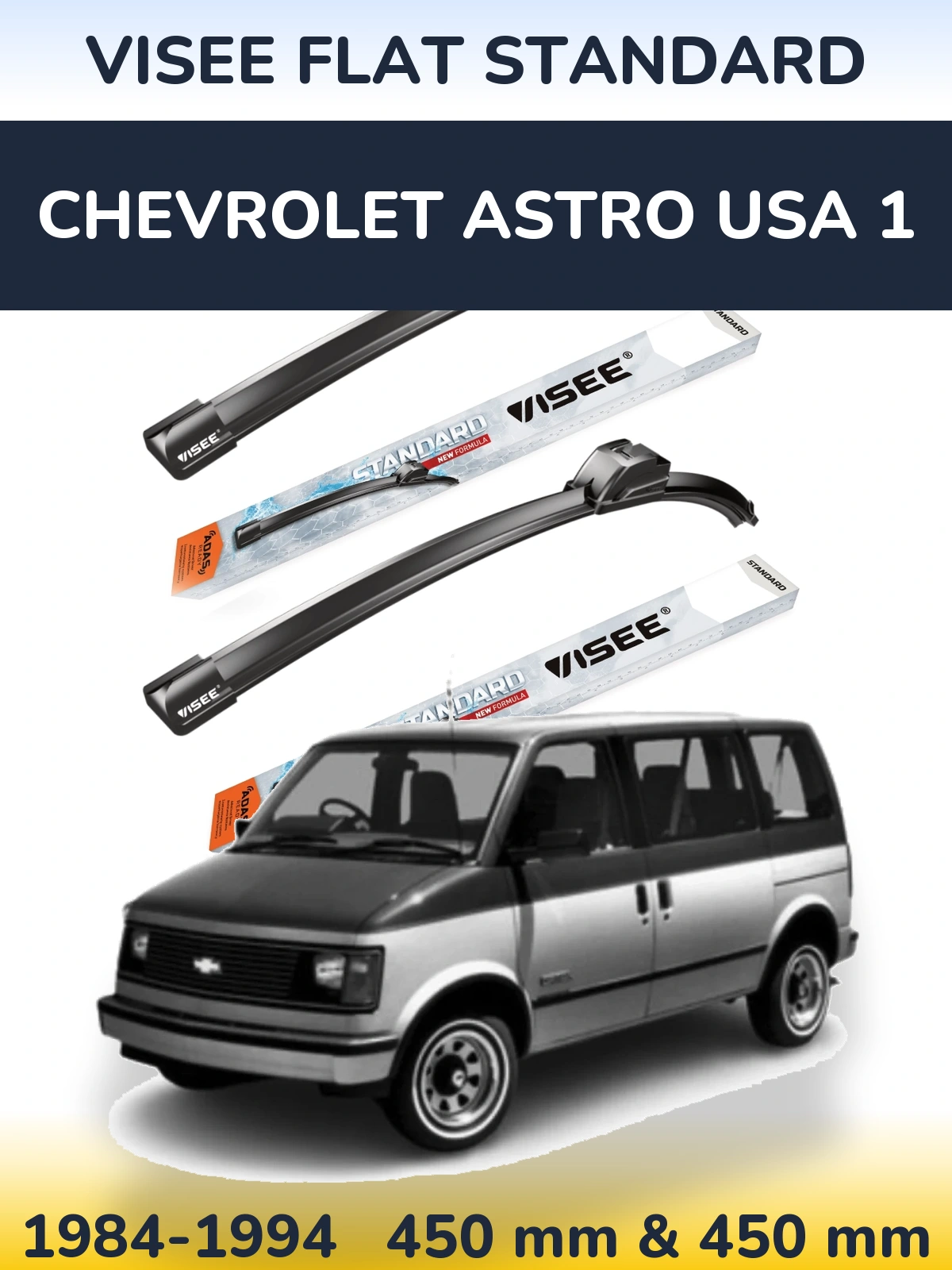 Komplet przednich wycieraczek VISEE FLAT STANDARD 450 & 450 mm do Chevrolet Astro USA 1 1984-1994