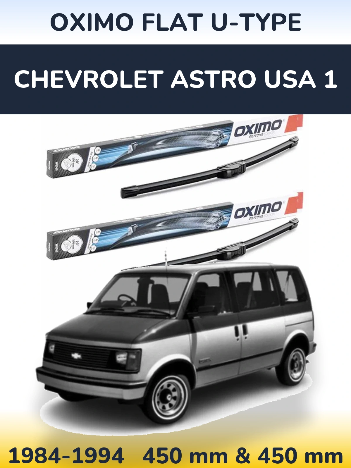 Komplet przednich wycieraczek Oximo Flat U-type 450 & 450 mm do Chevrolet Astro USA 1 1984-1994