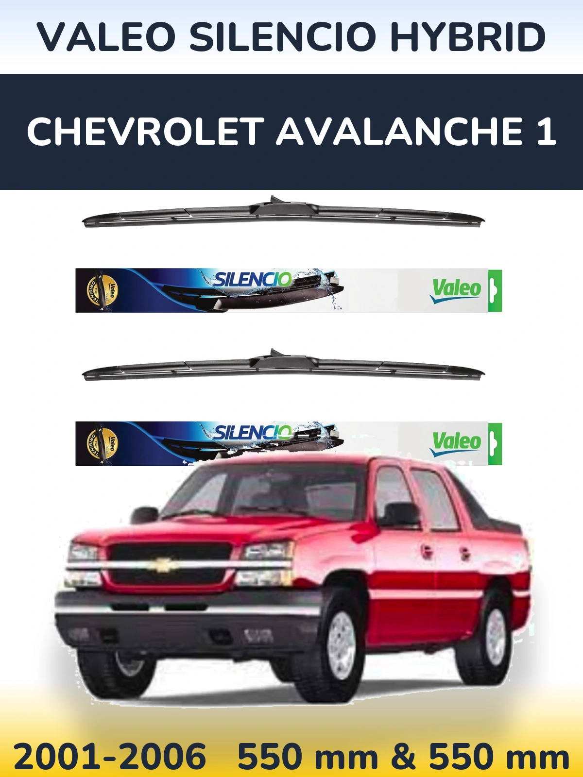 Комплект передніх щіток Valeo Silencio Hybrid 550 & 550 мм для Chevrolet Avalanche 1 2001-2006
