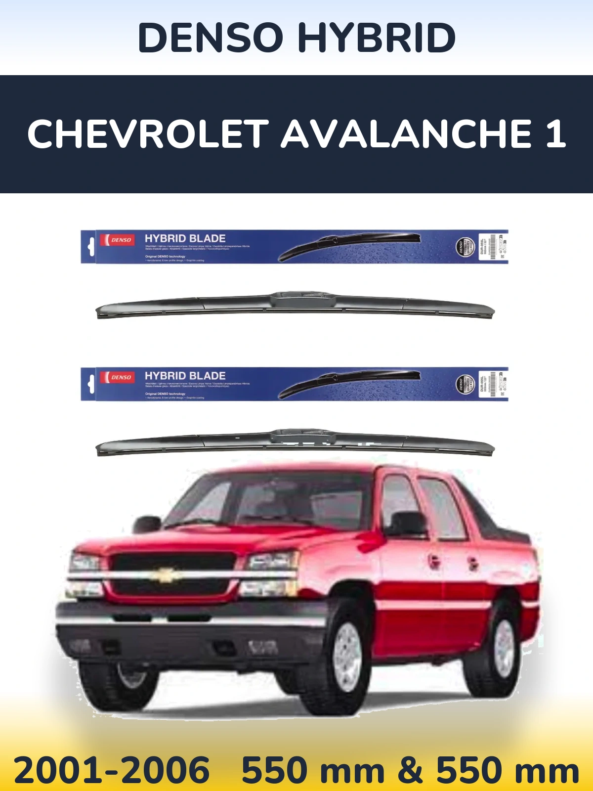 Комплект передних дворников Denso Hybrid 550 & 550 мм для Chevrolet Avalanche 1 2001-2006