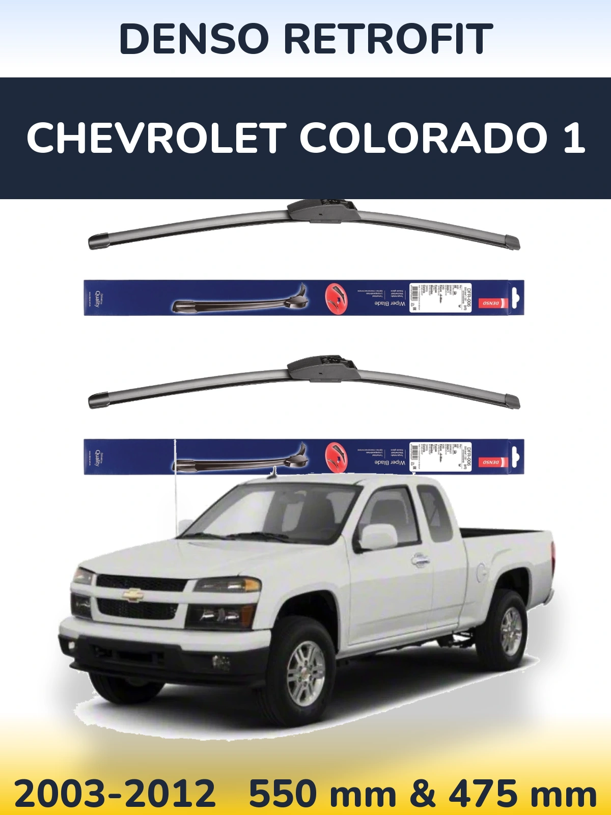 Komplet przednich wycieraczek Denso Retrofit 550 & 475 mm do Chevrolet Colorado 1 2003-2012