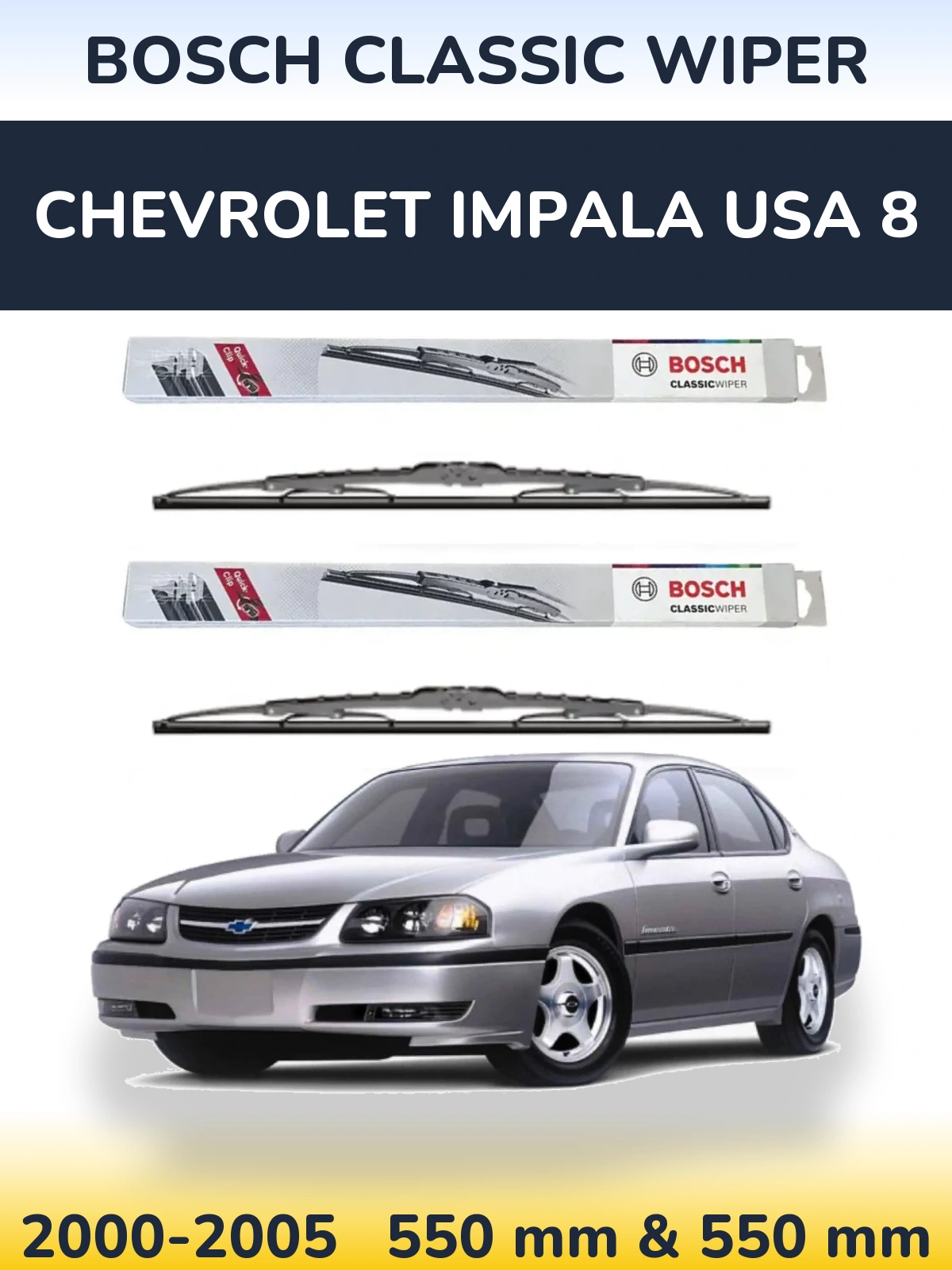 Комплект передних дворников BOSCH Classic Wiper 550 & 550 мм для Chevrolet Impala USA 8 2000-2005