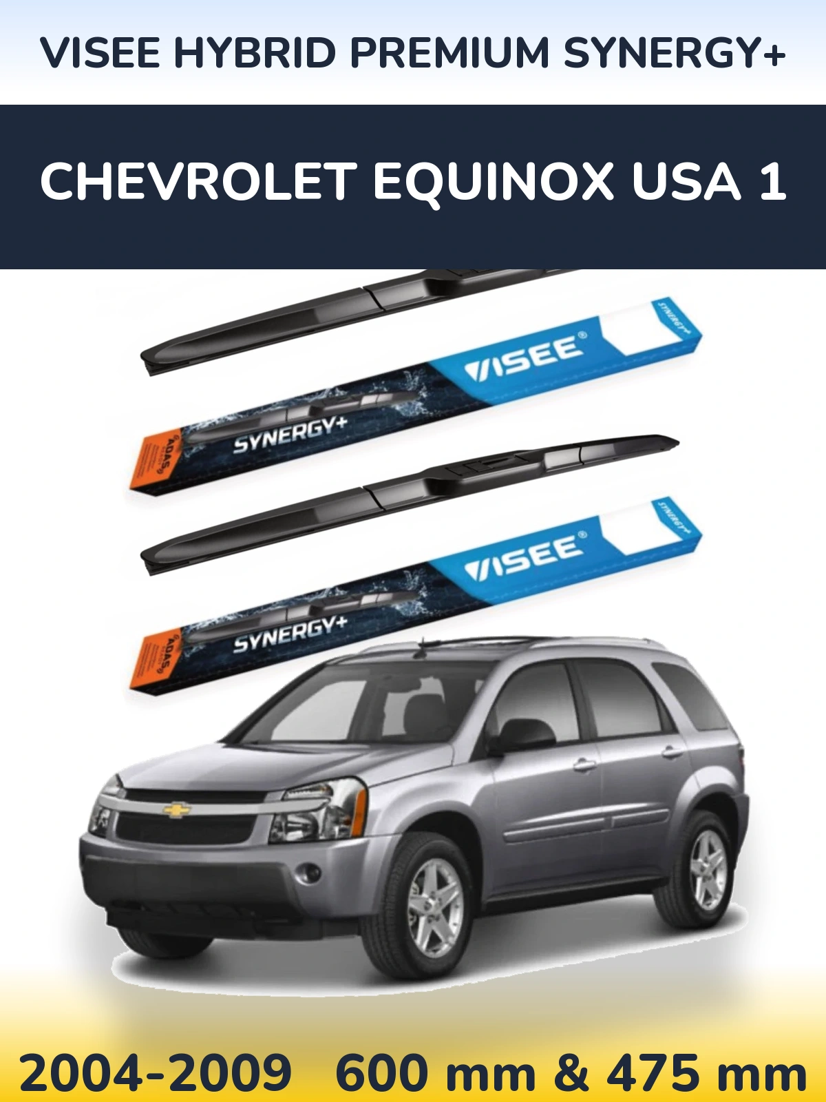 Комплект передних дворников VISEE HYBRID PREMIUM SYNERGY+ 600 & 475 мм для Chevrolet Equinox USA 1 2004-2009