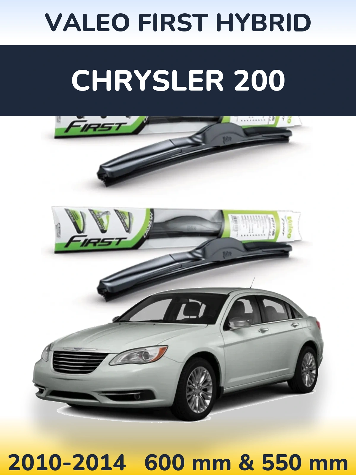 Komplet przednich wycieraczek Valeo First Hybrid 600 & 550 mm do Chrysler 200 2010-2014