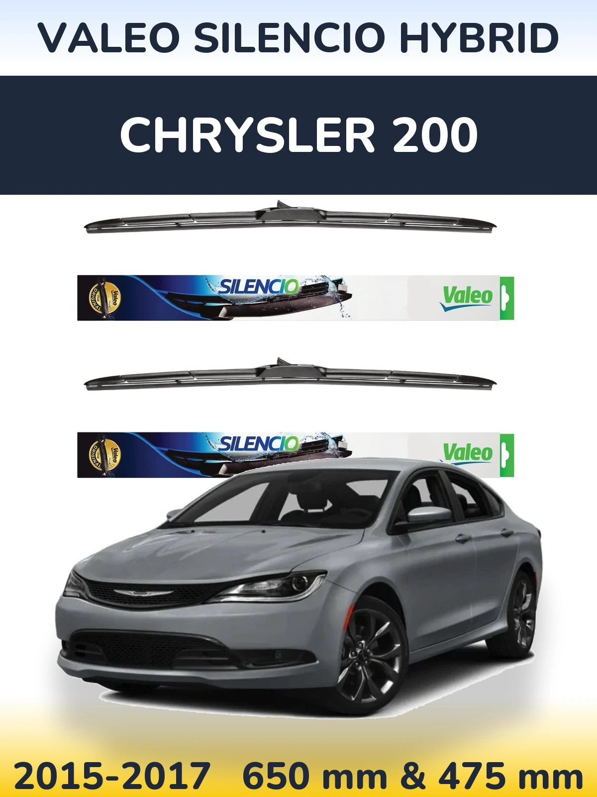 Front wiper blade set Valeo Silencio Hybrid 650 & 475 mm for Chrysler 200 2015-2017