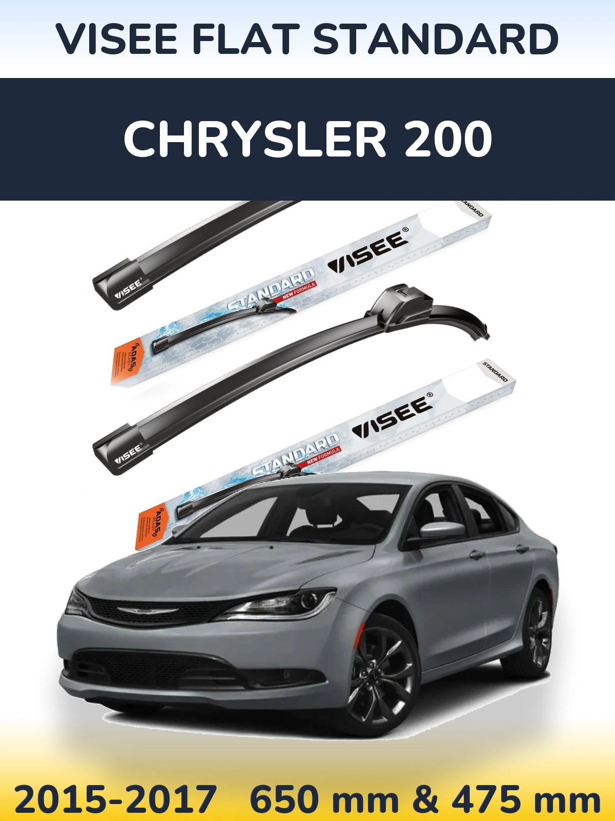 Front wiper blade set VISEE FLAT STANDARD 650 & 475 mm for Chrysler 200 2015-2017