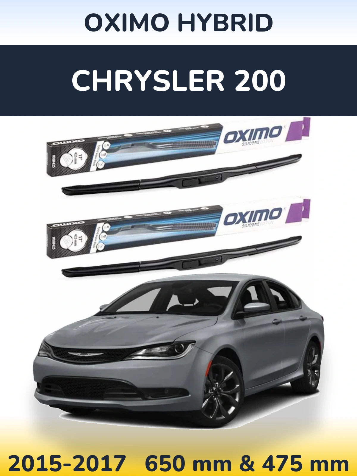 Комплект передніх щіток Oximo Hybrid 650 & 475 мм для Chrysler 200 2015-2017