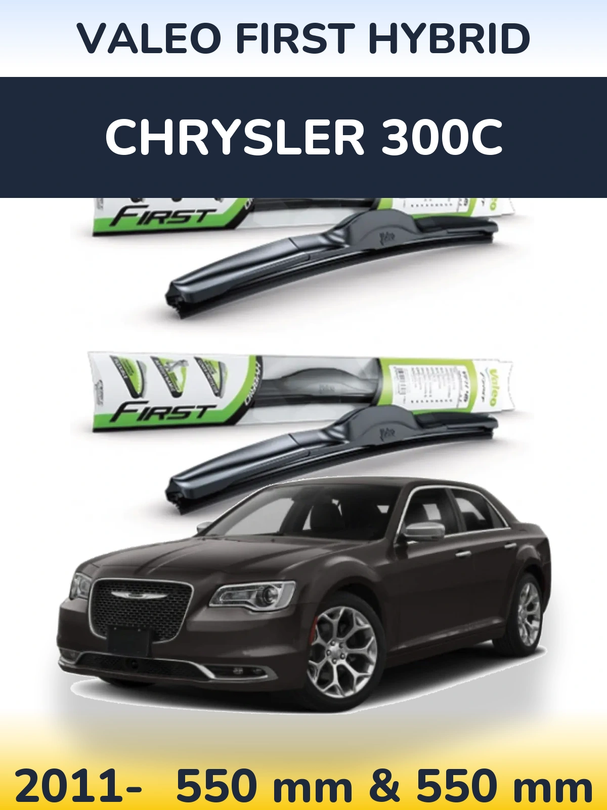 Комплект передних дворников Valeo First Hybrid 550 & 550 мм для Chrysler 300C 2011-2026