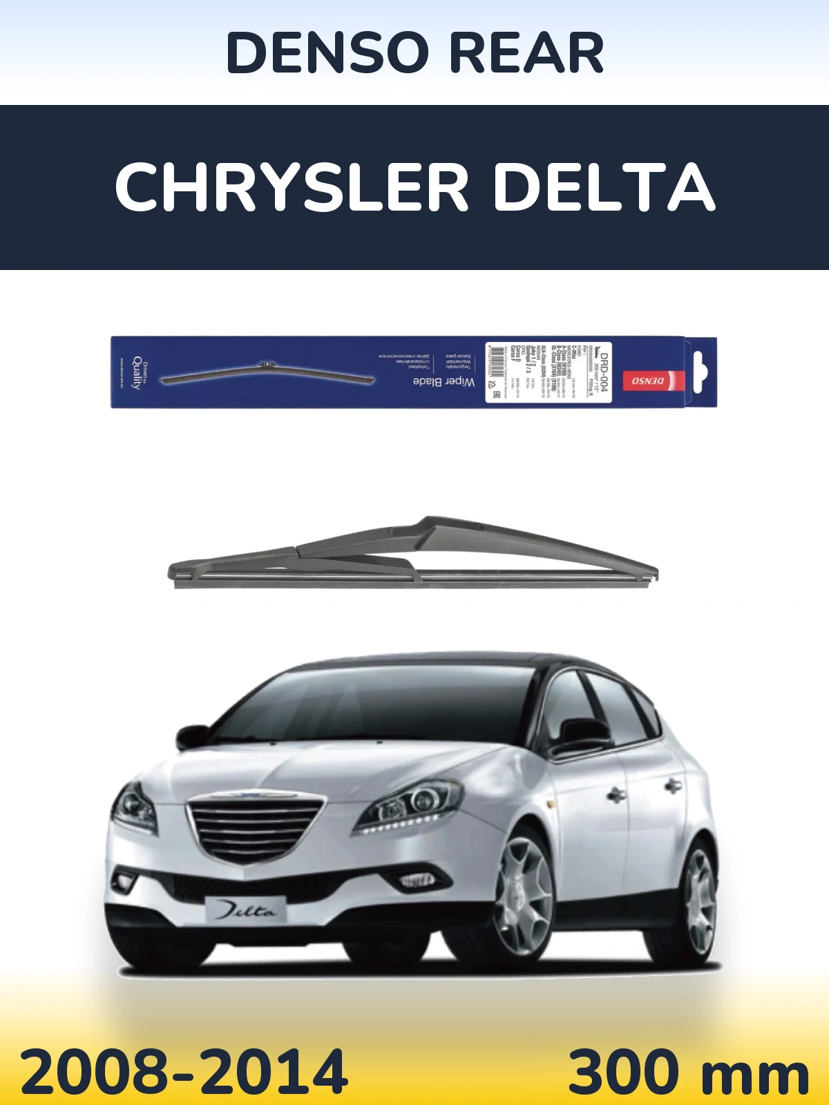 Задний дворник Denso Rear 300 мм для Chrysler Delta 2008-2014