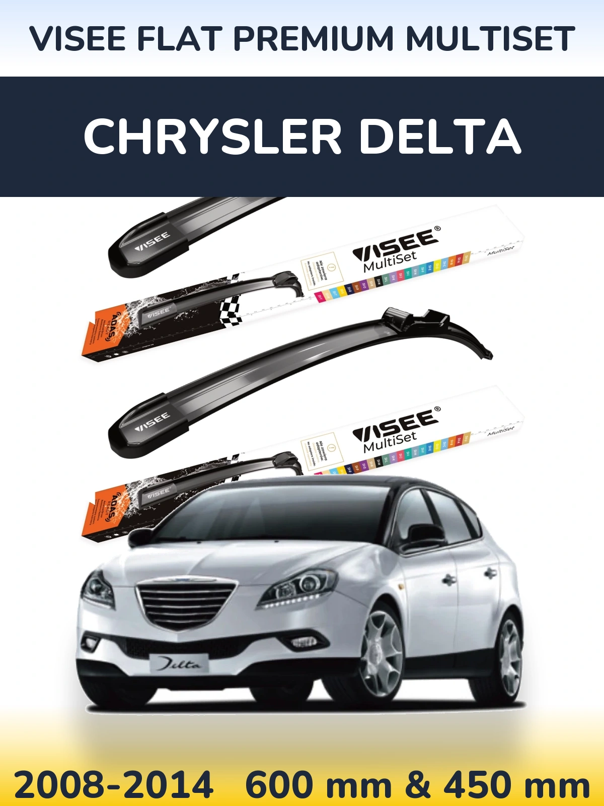 Комплект передних дворников VISEE FLAT PREMIUM MultiSet 600 & 450 мм для Chrysler Delta 2008-2014