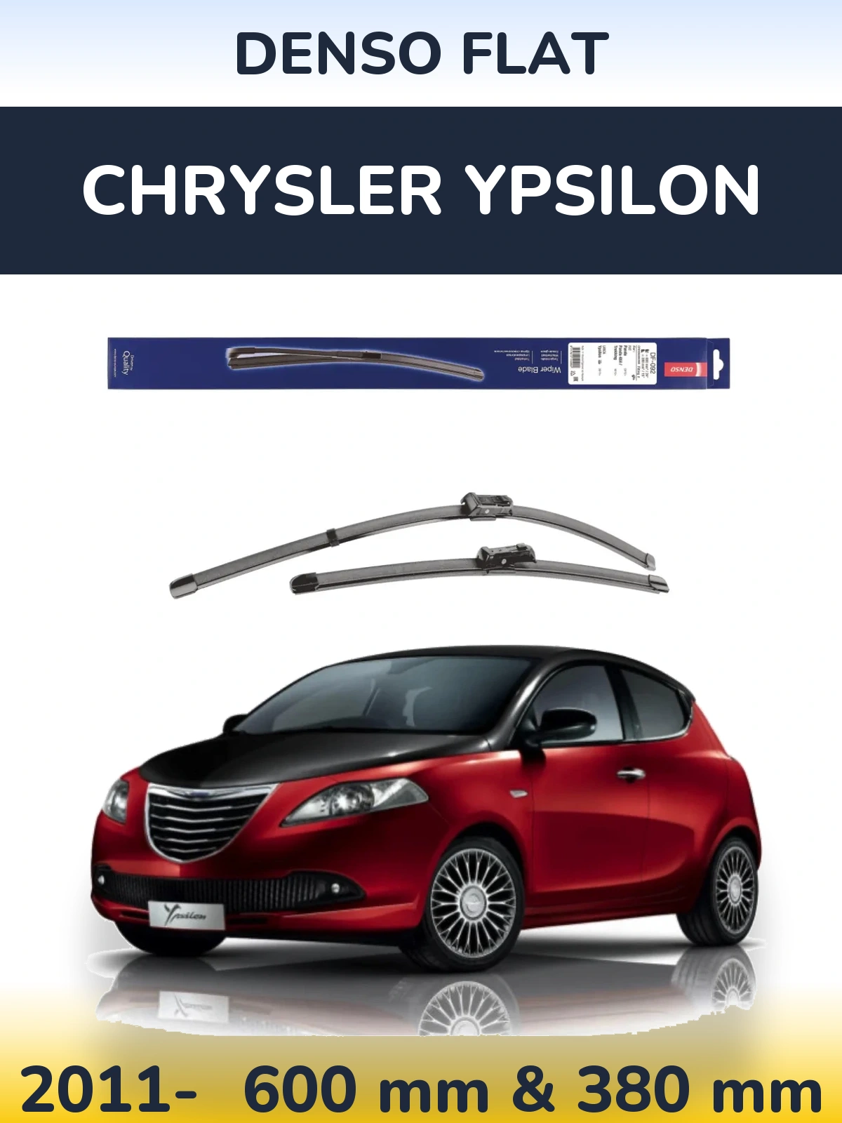 Комплект передних дворников Denso Flat 600 & 380 мм для Chrysler Ypsilon 2011-2026