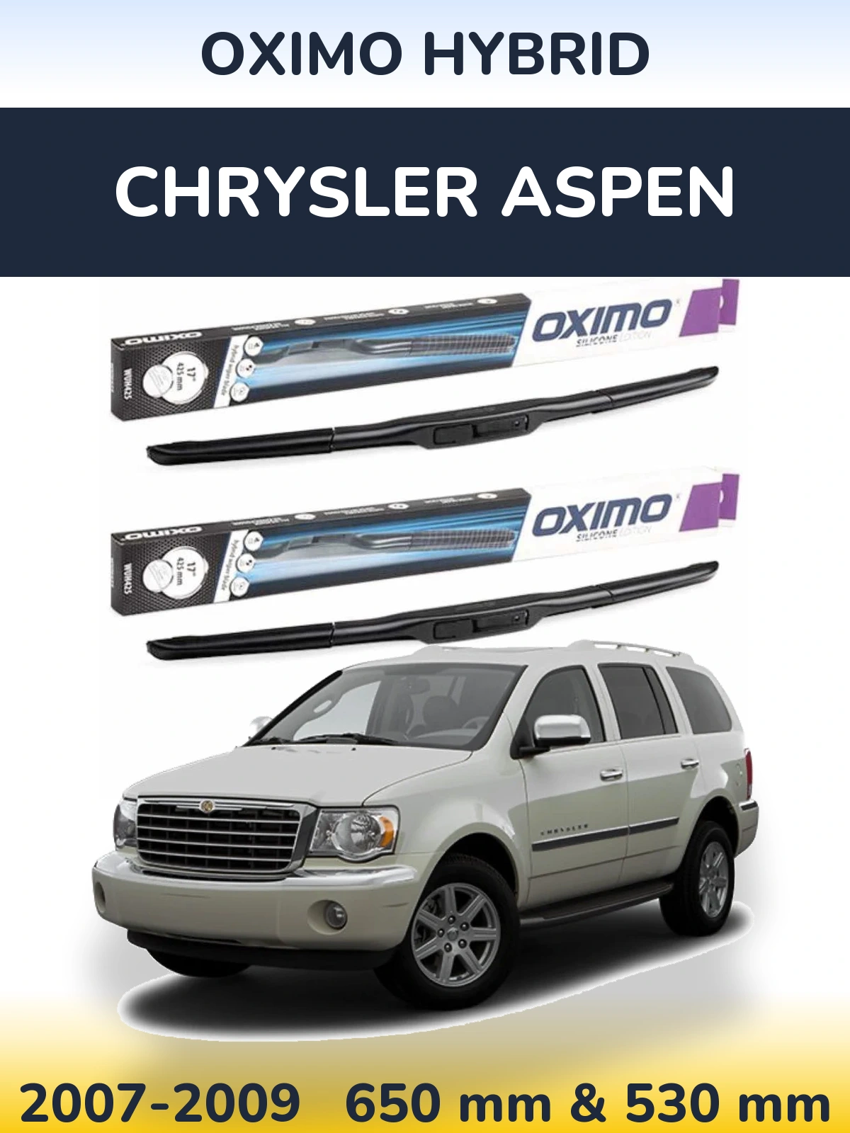 Komplet przednich wycieraczek Oximo Hybrid 650 & 530 mm do Chrysler Aspen 2007-2009