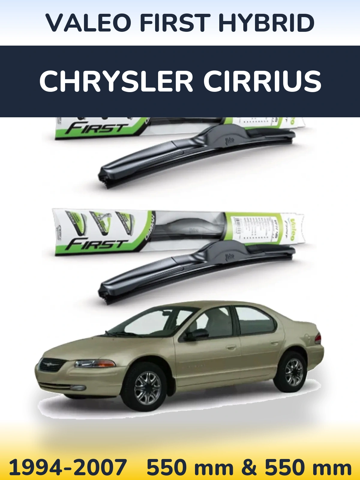 Front wiper blade set Valeo First Hybrid 550 & 550 mm for Chrysler Cirrius 1994-2007