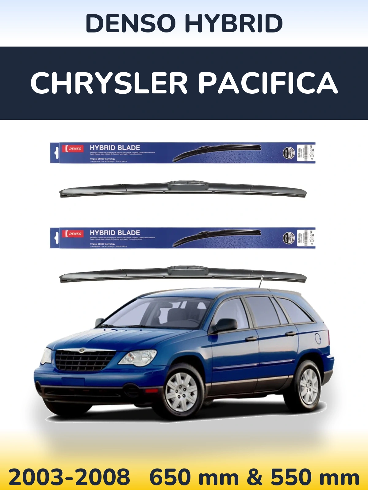 Комплект передних дворников Denso Hybrid 650 & 550 мм для Chrysler Pacifica 2003-2008