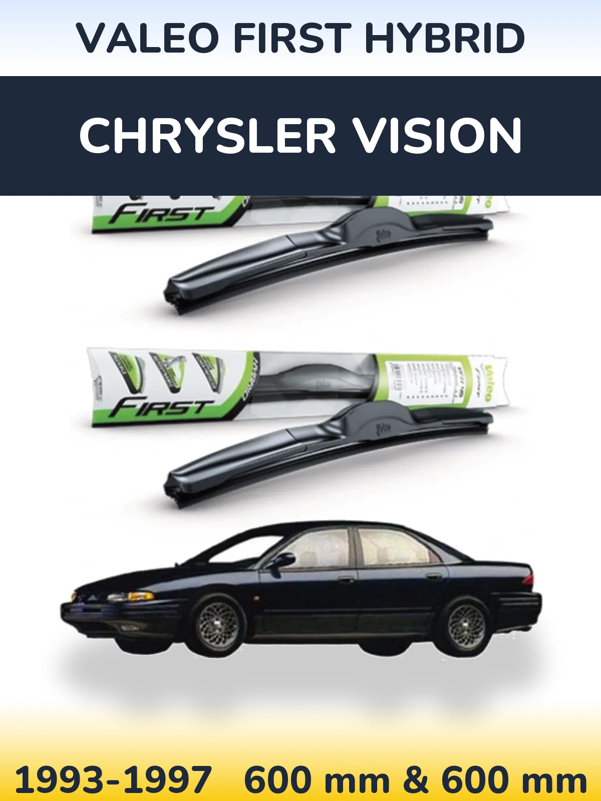 Komplet przednich wycieraczek Valeo First Hybrid 600 & 600 mm do Chrysler Vision 1993-1997