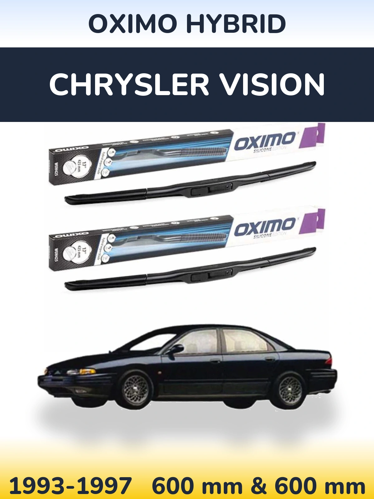 Front wiper blade set Oximo Hybrid 600 & 600 mm for Chrysler Vision 1993-1997