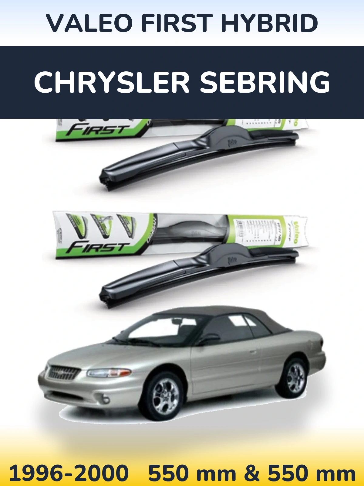 Комплект передних дворников Valeo First Hybrid 550 & 550 мм для Chrysler Sebring 1996-2000