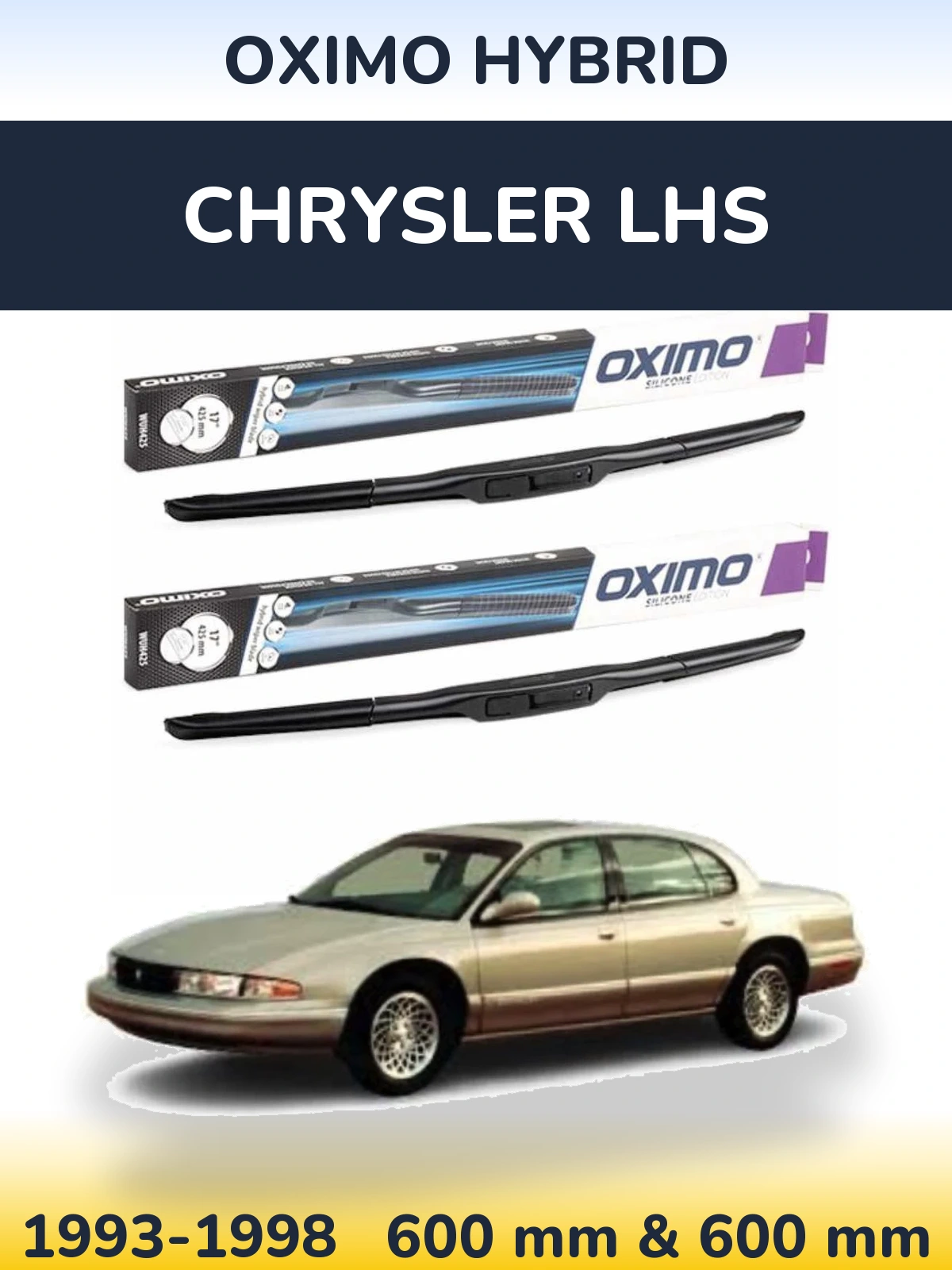 Комплект передніх щіток Oximo Hybrid 600 & 600 мм для Chrysler LHS 1993-1998