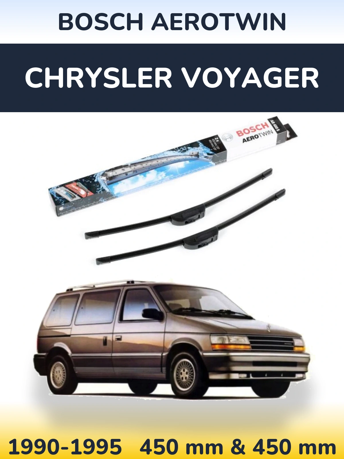 Комплект передних дворников BOSCH AeroTwin 450 & 450 мм для Chrysler Voyager 1990-1995