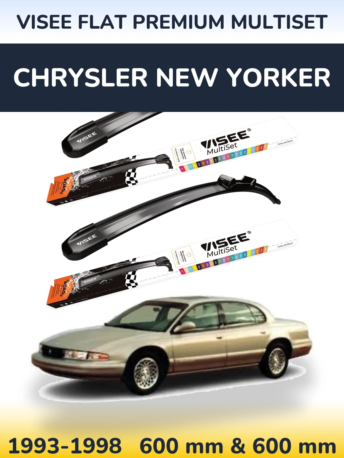 Komplet przednich wycieraczek VISEE FLAT PREMIUM MultiSet 600 & 600 mm do Chrysler New Yorker 1993-1998
