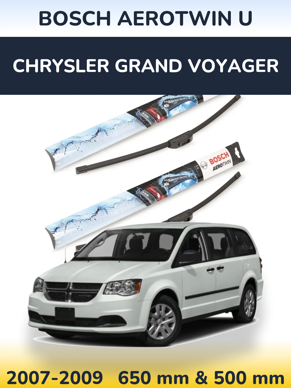 Komplet przednich wycieraczek BOSCH AeroTwin U 650 & 500 mm do Chrysler Grand Voyager 2007-2009
