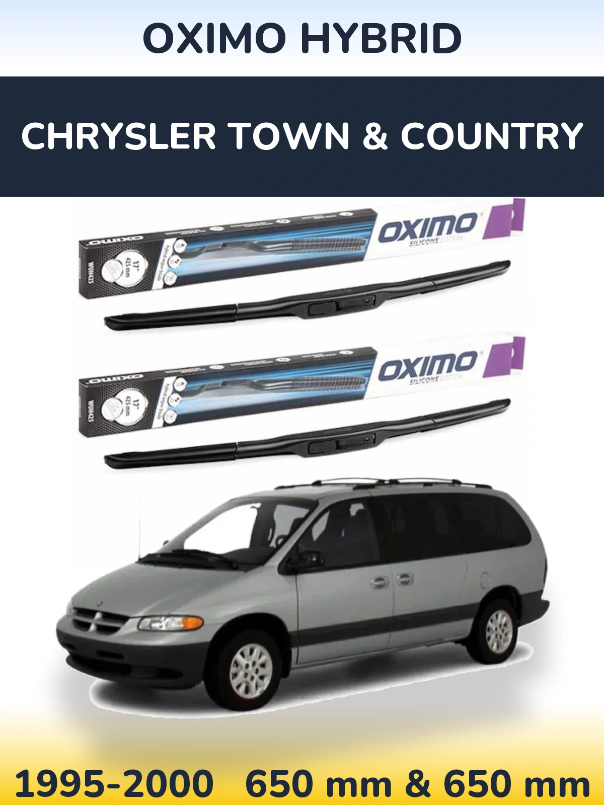 Front wiper blade set Oximo Hybrid 650 & 650 mm for Chrysler Town & Country 1995-2000