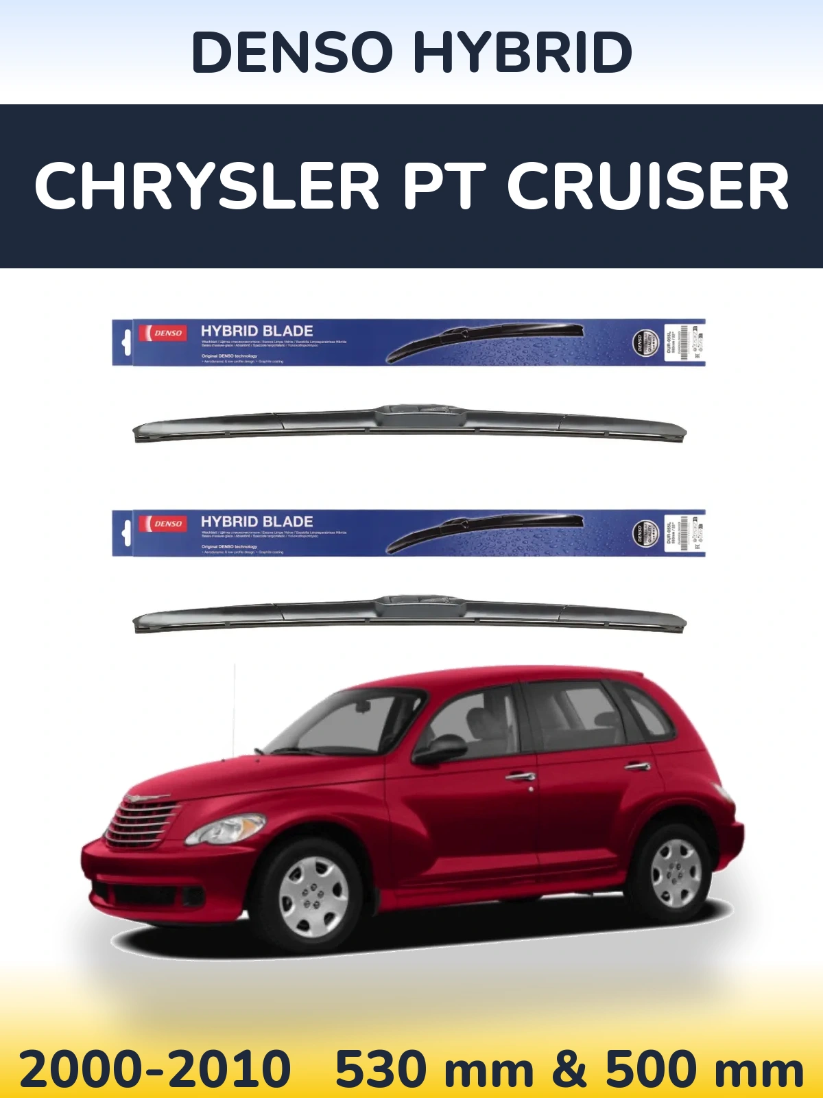 Комплект передних дворников Denso Hybrid 530 & 500 мм для Chrysler PT Cruiser 2000-2010