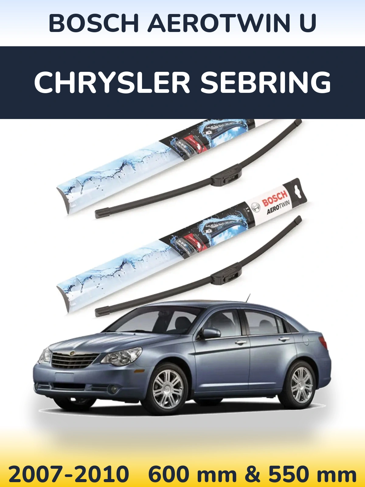 Komplet przednich wycieraczek BOSCH AeroTwin U 600 & 550 mm do Chrysler Sebring 2007-2010