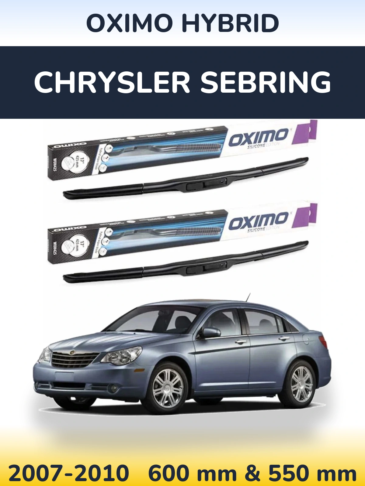 Front wiper blade set Oximo Hybrid 600 & 550 mm for Chrysler Sebring 2007-2010